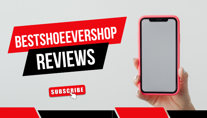 BestShoeEverShop Reviews and Ratings Guide