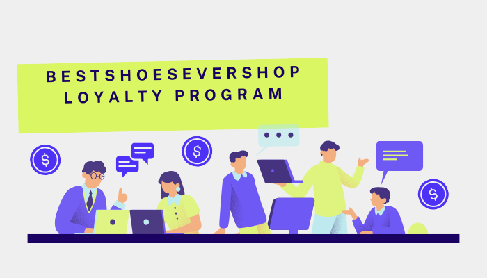 BestShoeEverShop Loyalty Program Rewards Guide