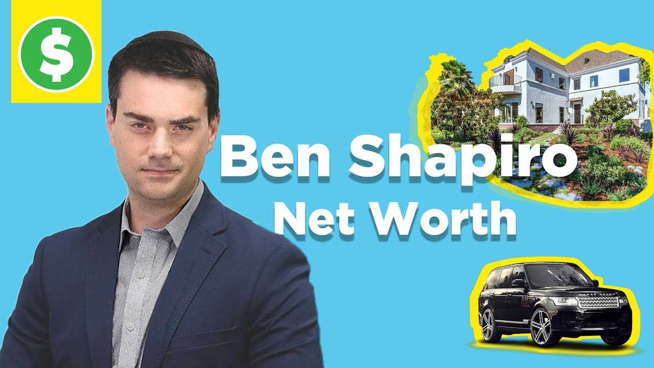 ben shapiro net worth​